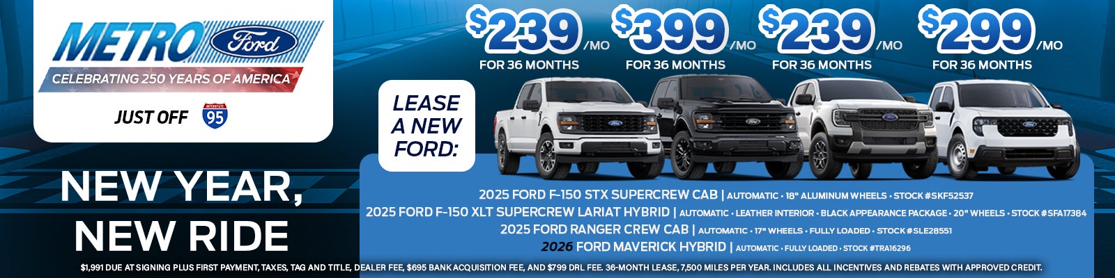 2025 FORD F150 STX & XLT, RANGER STX, 2026 FORD MAVERICK XL